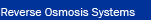 Reverse Osmosis Systems